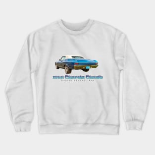 1968 Chevrolet Chevelle Malibu Convertible Crewneck Sweatshirt